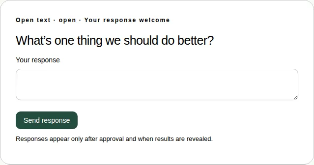 An open text question asking “What’s one thing we should do better?”, with the Your response box and a Send response button.