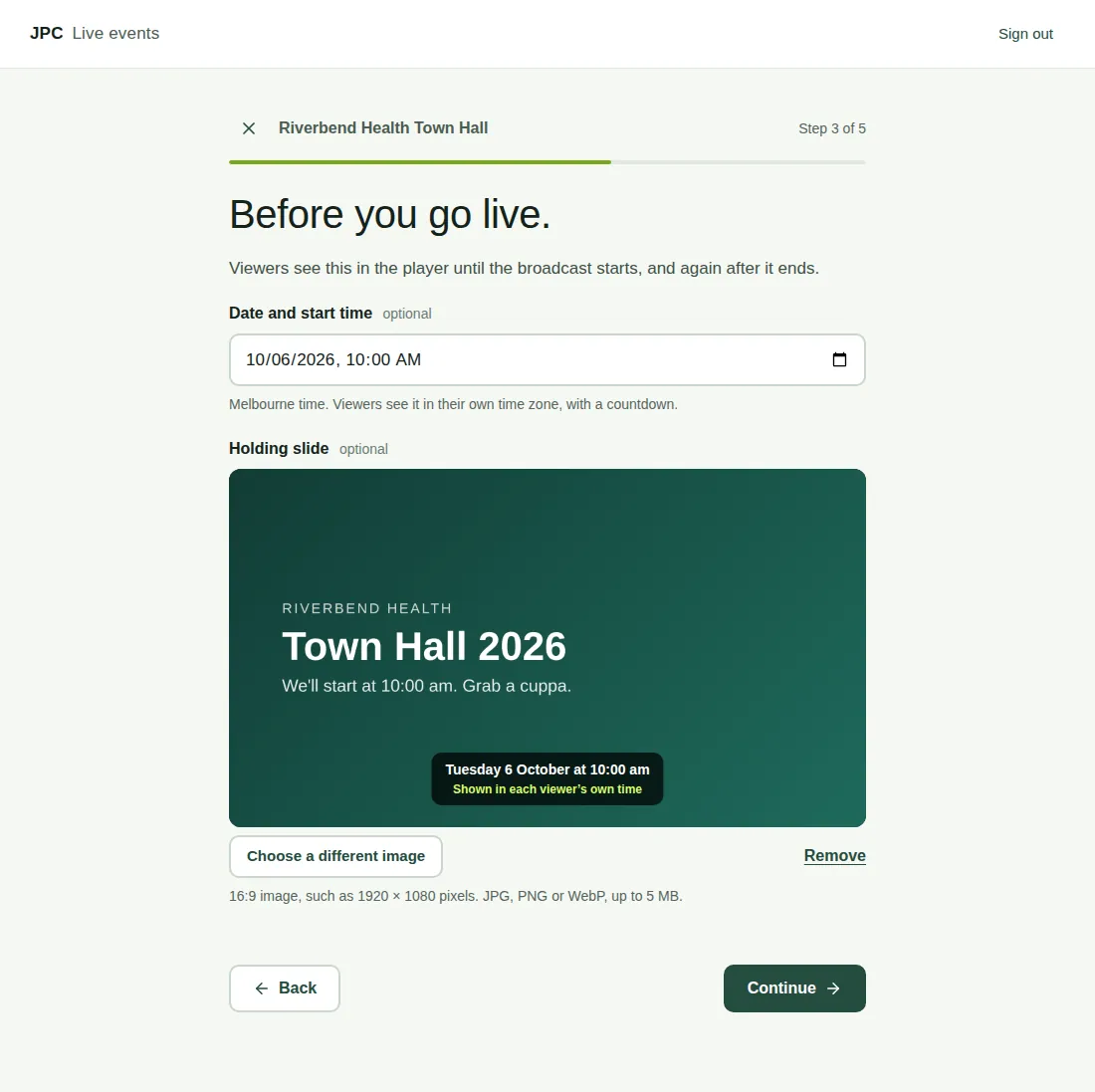 The "Before you go live" step, with a holding slide and the start time shown in each viewer's own time.